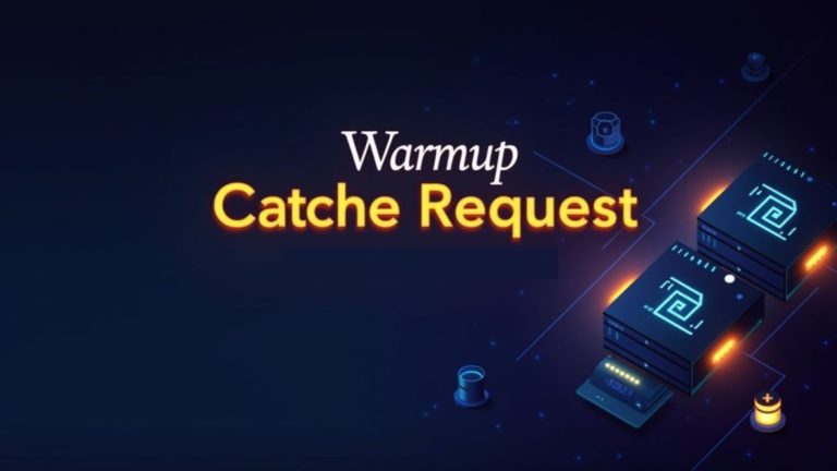 Warmup Cache Request: A Guide to Faster Websites and Better Performance